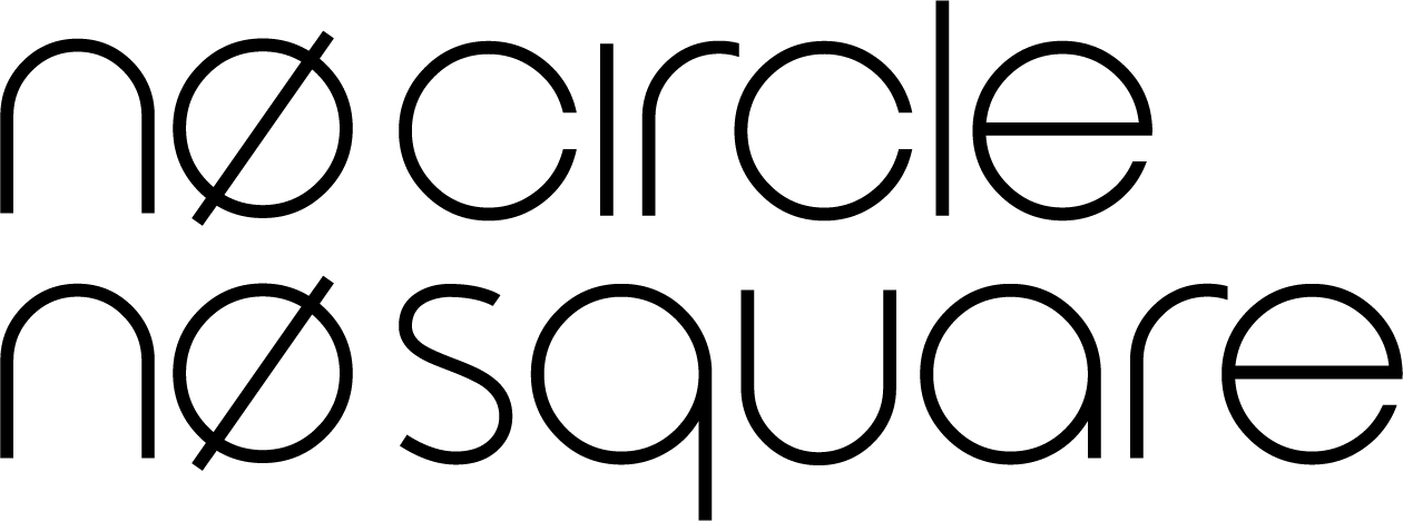 No Circle No Square