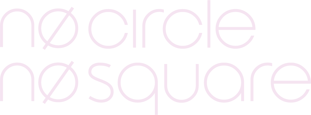 no circle no square